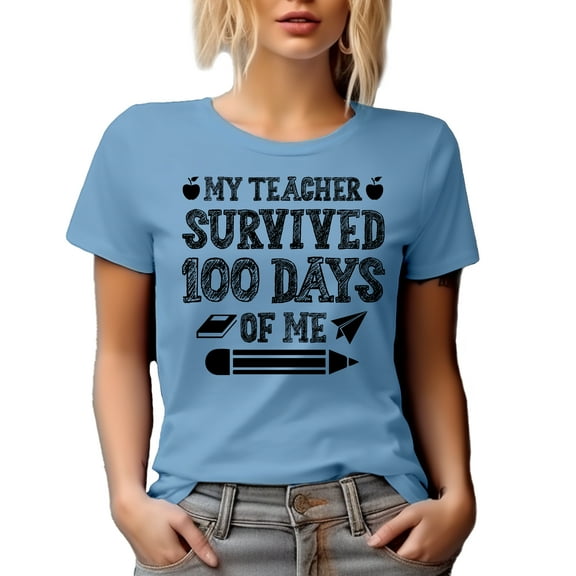My Teacher Survived 100 Days of Me, Funny School Student Graduation Themed, Baby Blue T-Shirt, Medium