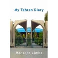 thumbnail image 1 of My Tehran Diary, (Paperback), 1 of 1