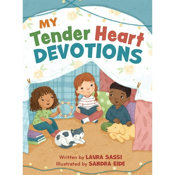 My Tender Heart My Tender Heart Devotions (Part of the My Tender Heart Series), (Hardcover)