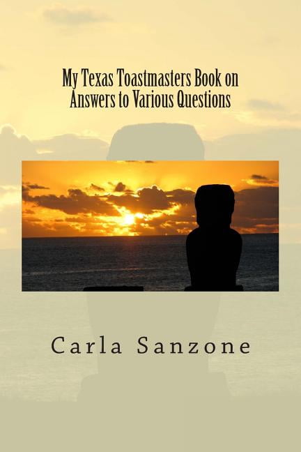 My Texas Toastmasters My Texas Toastmasters Book on Answers to Various Questions, Book 19, (Paperback)