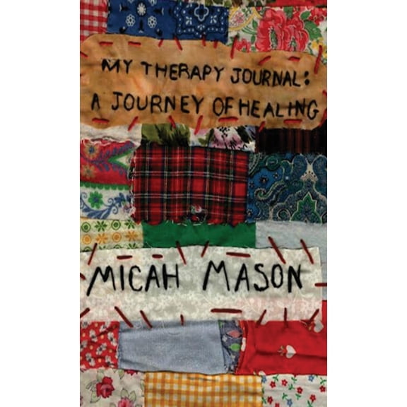 My Therapy Journal: A Journey of Healing, (Hardcover)