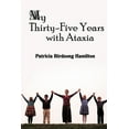 thumbnail image 1 of My Thirty-Five Years with Ataxia, (Paperback), 1 of 1
