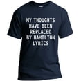 thumbnail image 1 of My Thoughts Have Been Replaced by Hamilton Lyrics Musical T-Shirt Vintage Style Print, 1 of 4