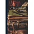 thumbnail image 1 of My Three Legged Story Teller (Paperback), 1 of 1