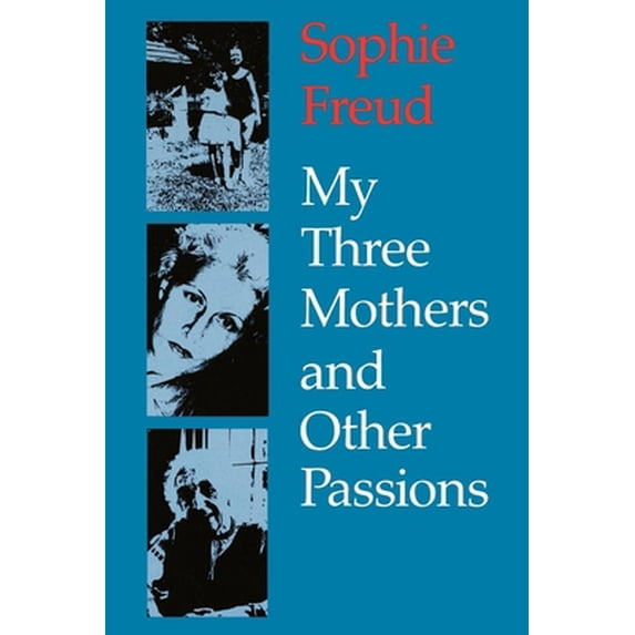 Pre-Owned My Three Mothers and Other Passions (Paperback) 0814726003 9780814726006