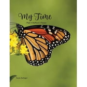 My Time Plan, Reflect, Relax Paperback 1948136155 9781948136150 Paula Nafziger