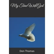 My Time With God, Paperback
