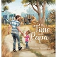 thumbnail image 1 of My Time With Papa, (Hardcover), 1 of 1