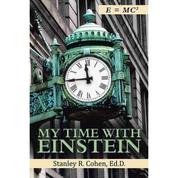 My Time with Einstein (Hardcover)
