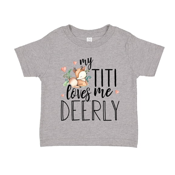 My Titi Loves Me Deerly Toddler T-Shirt 5/6T Athletic Heather