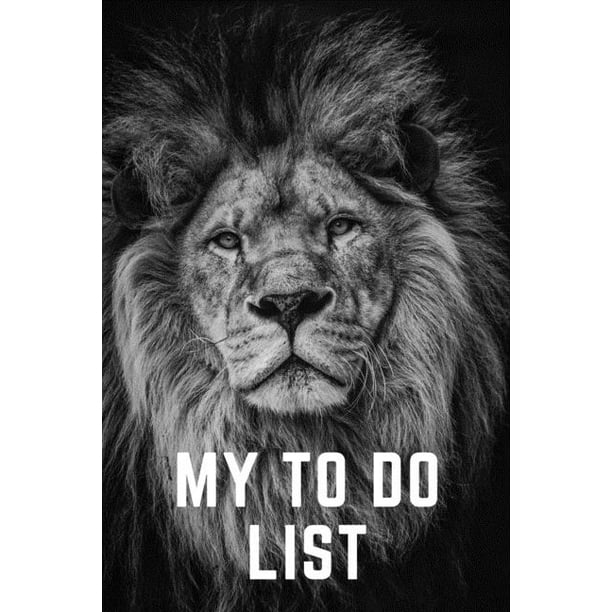 My To Do List 6 x 9 inches 75 pages of to do lists Lion Cover