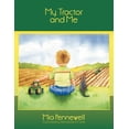 thumbnail image 1 of My Tractor and Me, (Paperback), 1 of 1