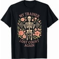 thumbnail image 1 of My Trainer Lost Count Again Skeleton Weightlifting T-Shirt Unisex S-5XL Hot Trending Shirt Birthday Gift, 1 of 4