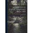 thumbnail image 1 of My Travels in China, Japan and Java, 1903, (Paperback), 1 of 1