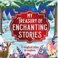 thumbnail image 1 of My Treasury Of Enchanting Stories : Storybook Treasury with 4 Tales (Hardcover), 1 of 1