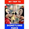 thumbnail image 1 of My Trip to Disneyland Paris, 1 of 1