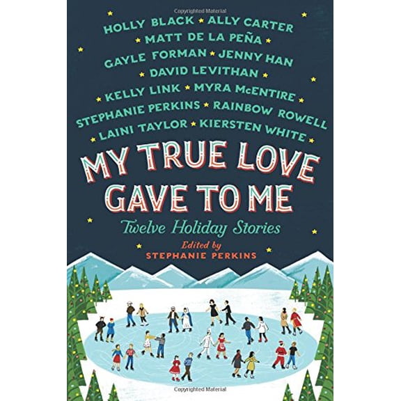 Pre-Owned My True Love Gave to Me: Twelve Holiday Stories (Hardcover) 1250059305 9781250059307