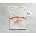 thumbnail image 1 of My Tummy Hurts - Unisex T-Shirt, 1 of 4