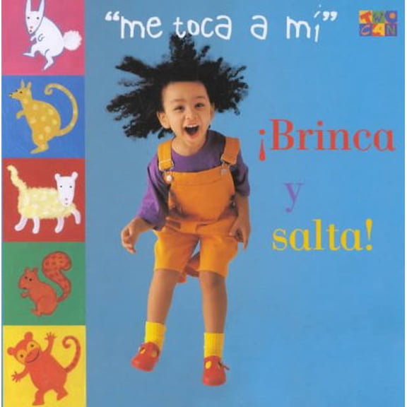 My Turn: Brinca Y Salta! (Board book)