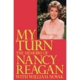 thumbnail image 1 of Pre-Owned My Turn: The Memoirs of Nancy Reagan (Paperback) 0812992113 9780812992113, 1 of 1