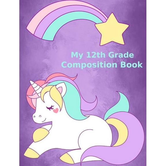My Twelvth Grade Composition Book / Unicorn Design / 4x4 Graph School Paper (Paperback)