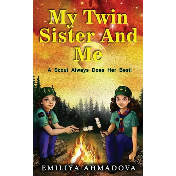 My Twin Sister And Me: A scout always does her best!, (Hardcover)