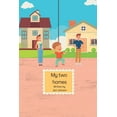 thumbnail image 1 of My two homes, (Paperback), 1 of 1