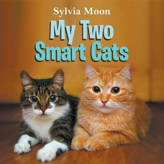My Two Smart Cats, (Paperback)
