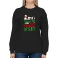 thumbnail image 1 of My Ugly Christmas Sweater Design Sweatshirt Women Female 4X-Large, 1 of 4