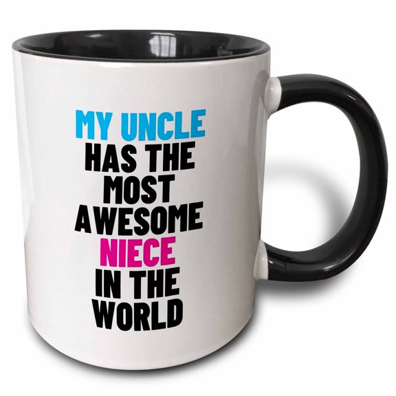 3drose, My Uncle Has the Most Awesome Niece in the World, 11oz Two-tone Black Mug
