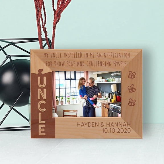 My Uncle Instilled In Me An Appreciation For Knowledge And Challenging Myself Personalized Wooden Frame-5" x 3 1/2" Brown Horizontal
