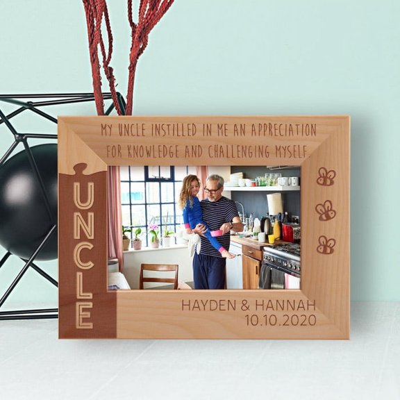 My Uncle Instilled In Me An Appreciation For Knowledge And Challenging Myself Personalized Wooden Frame-6" x 4" Brown Horizontal
