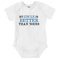 thumbnail image 1 of My Uncle Is Better Than Yours Romper Boys or Girls Infant Baby Brisco Brands 6M, 1 of 6