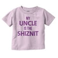 thumbnail image 1 of My Uncle Is The Shiznit Toddler Boy Girl T Shirt Infant Toddler Brisco Brands 4T, 1 of 6