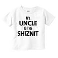 thumbnail image 1 of My Uncle Is The Shiznit Toddler Boy Girl T Shirt Infant Toddler Brisco Brands 6M, 1 of 6