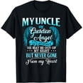 thumbnail image 1 of My Uncle My Guardian Angel Watches Over Me Out Of My Sight T-Shirt, 1 of 3