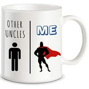 My Uncle Vs Other Uncles Funny Coffee Mug Fathers Day Gift for Uncle Best Gift for Uncles Siblings Brothers from Niece Nephew Sister Aunt Mom Dad Novelty Gag Gift Christmas Birthday Ceramic