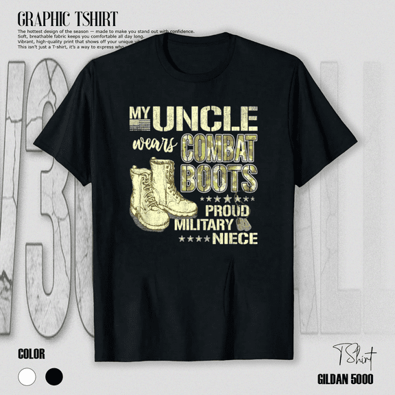 My Uncle Wears Combat Boots Dog Tags Proud Military Niece Unisex T-Shirt up to Size 5XL