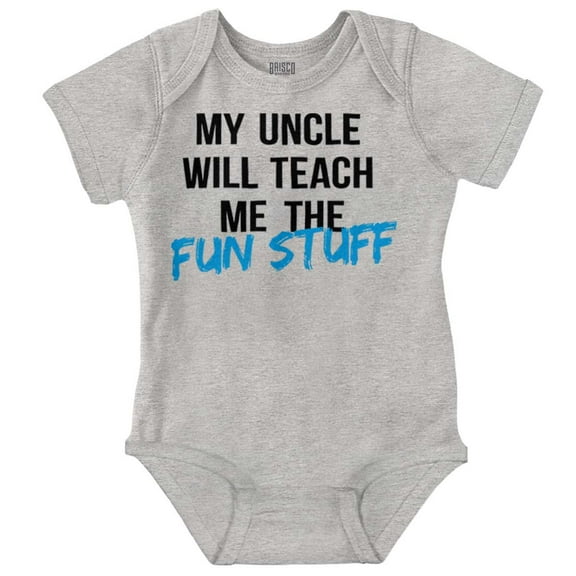 My Uncle Will Teach Me The Fun Stuff Romper Boys or Girls Infant Baby Brisco Brands 12M