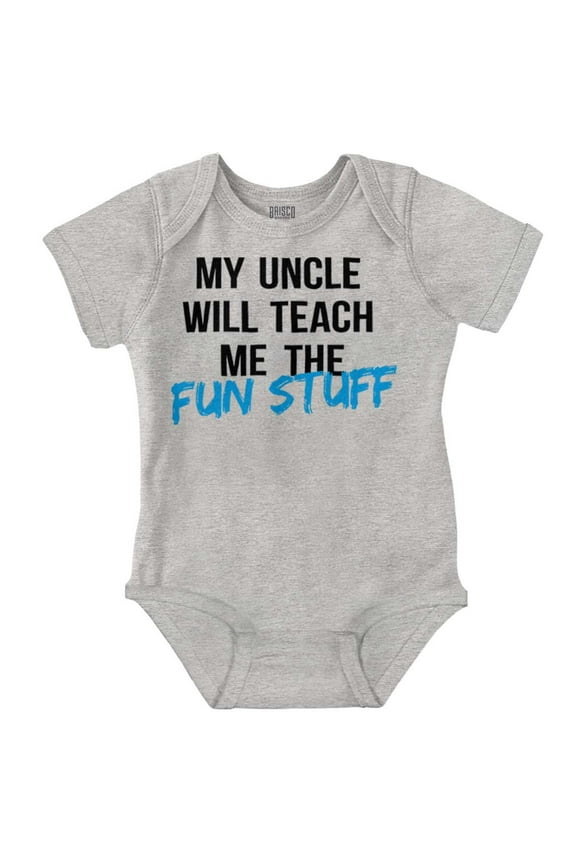 My Uncle Will Teach Me The Fun Stuff Romper Boys or Girls Infant Baby Brisco Brands 12M