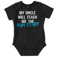 thumbnail image 1 of My Uncle Will Teach Me The Fun Stuff Romper Boys or Girls Infant Baby Brisco Brands NB, 1 of 6