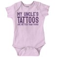 thumbnail image 1 of My Uncle's Tattoos Better Than Yours Romper Boys or Girls Infant Baby Brisco Brands NB, 1 of 7