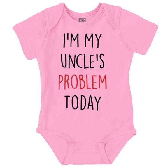 My Uncles Problem Today Nephew Niece Romper Boys or Girls Infant Baby Brisco Brands 18M