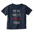 thumbnail image 1 of My Uncles Problem Today Nephew Niece Toddler Boy Girl T Shirt Infant Toddler Brisco Brands 18M, 1 of 6
