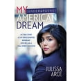 thumbnail image 1 of Pre-Owned My (Underground) American Dream: My True Story as an Undocumented Immigrant Who Became a Wall Street Executive (Hardcover) 1455540242 9781455540242, 1 of 1