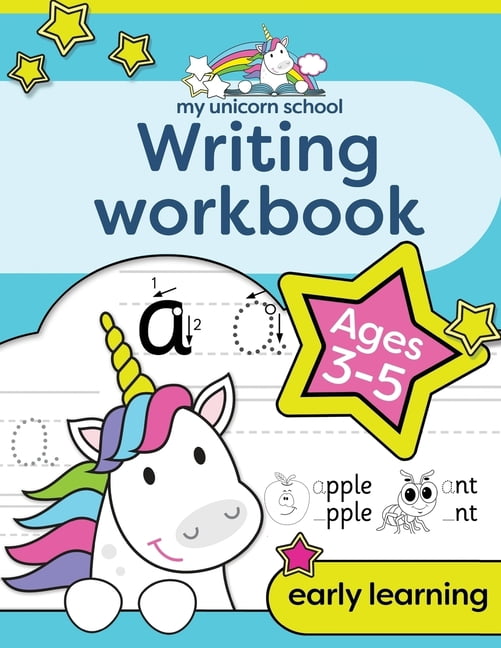 My Unicorn School Writing Workbook Age 3-5: Fun unicorn first practice words activity book, (Paperback)