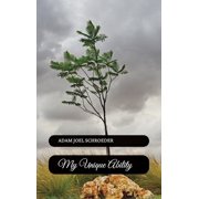 My Unique Ability, Hardcover
