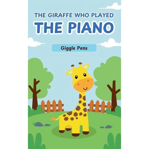 My Unique World The Giraffe Who Played the Piano, Book 1, (Paperback)