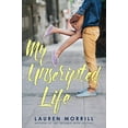 thumbnail image 1 of Pre-Owned My Unscripted Life (Hardcover) 0553498010 9780553498011, 1 of 1