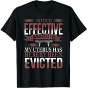 My Uterus Has Been Evicted - Uterus Eviction Hysterectomy T-Shirt